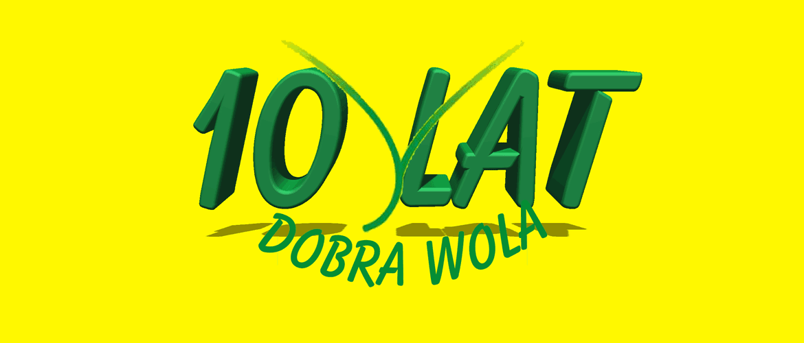 10 Lat Dobrej Woli